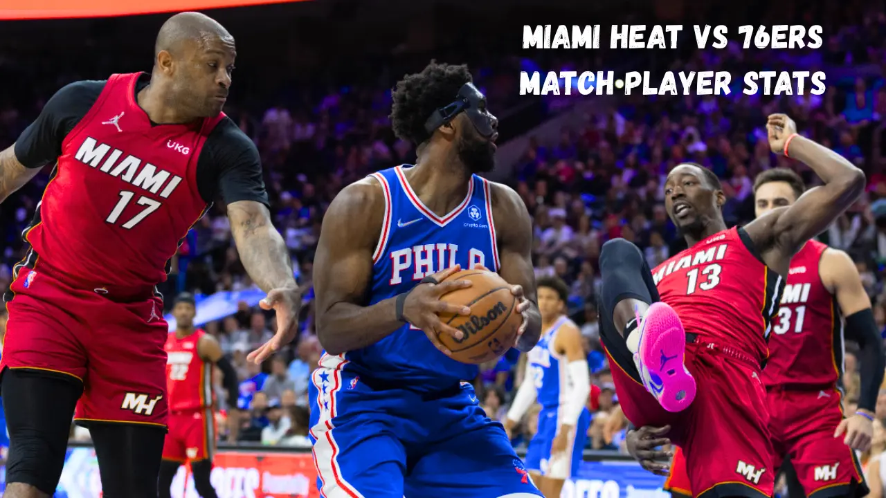 miami heat vs 76ers match player stats